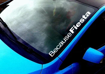 Pre Pretože Fiesta akoukoľvek FARBOU Čelné sklo Nálepky Ford ST RS Športové Auto Vinyl Odtlačkový Styling
