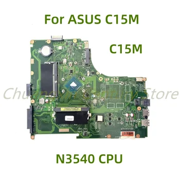 Vhodný pre ASUS C15M notebook doske C15M s CPU N3540 100% Testované Plne Práce