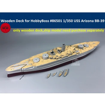 1/350 Rozsahu Drevené Paluby pre HobbyBoss 86501 USS Arizona BB-39 1941 Loď Model CY350046