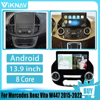 13.9 palcový Android12 autorádia Pre Mercedes Benz Vito W447 2015-2022 multimediálny prehrávač, GPS Navigáciu Carplay WIFI vedúci jednotky